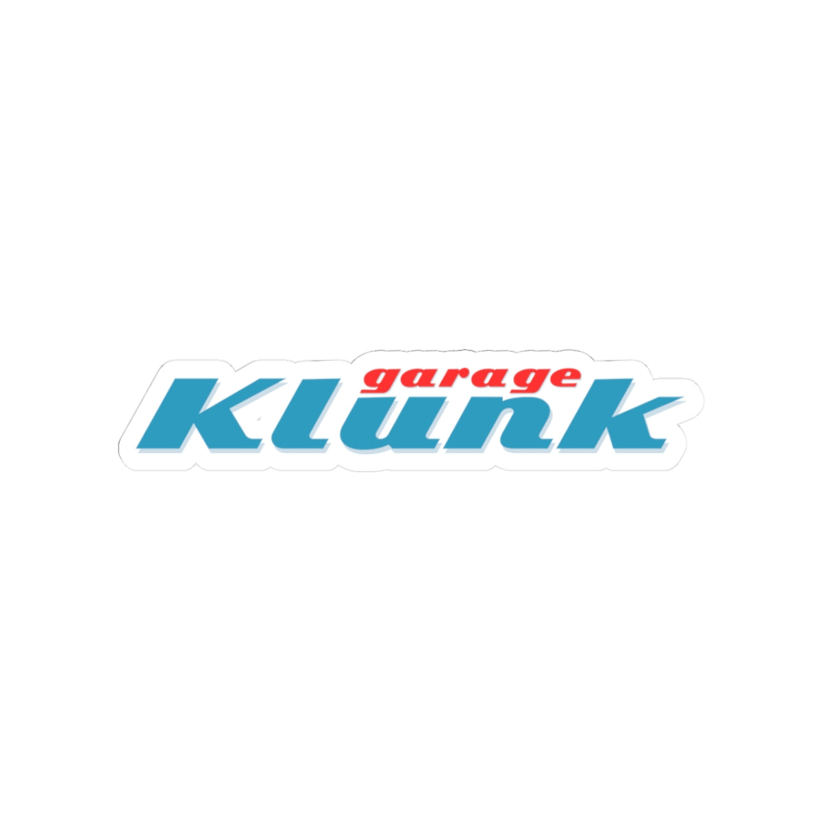 "Klunk Garage" Sticker